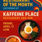 April Restaurant of the Month: Kaffeine Place on April 17, 2026
